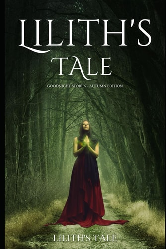 Lilith's Tale Goodnight Stories