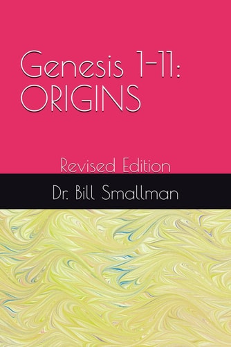 Genesis 1-11 ORIGINS: Revised Edition