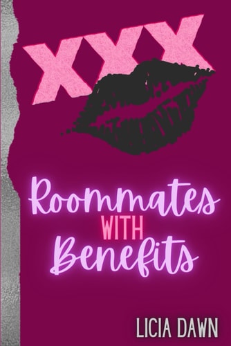 Roommates with Benefits An Erotic Short Read