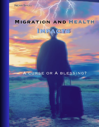 Migration and Health Impacts