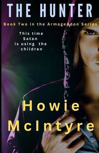 The Hunter Book Two in the Armageddon Series
