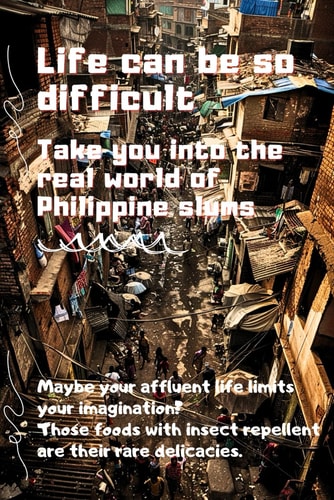 Life Can be So Difficult Take You Into the Real World of Philippine Slums