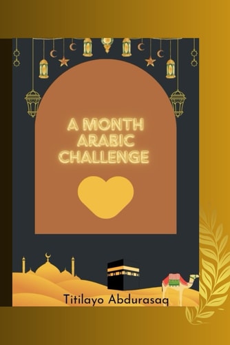 A Month Arabic Challenge English to Arabic