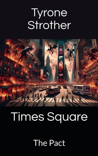 Times Square The Pact