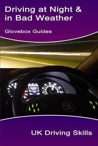 Driving at Night & in Bad Weather A Guide to Winter Driving
