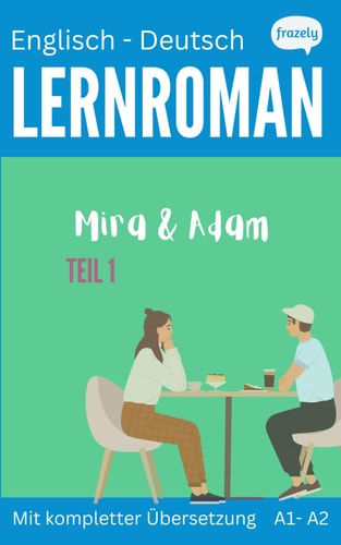 LERNROMAN AUF ENGLISCH Mira & Adam, Teil 1