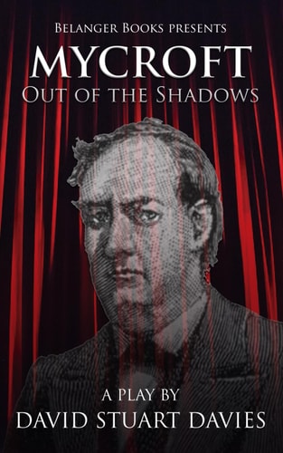 Mycroft - Out of the Shadows A Brother's Tale