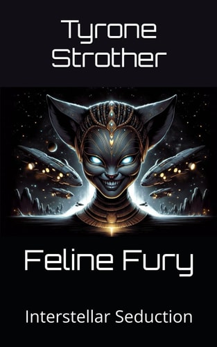 Feline Fury Interstellar Seduction