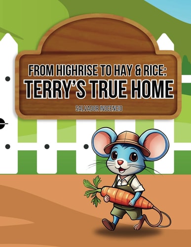 From Highrise to Hay and Rice Terry's True Home