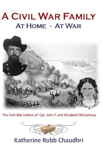 A Civil War Family - at Home - at War