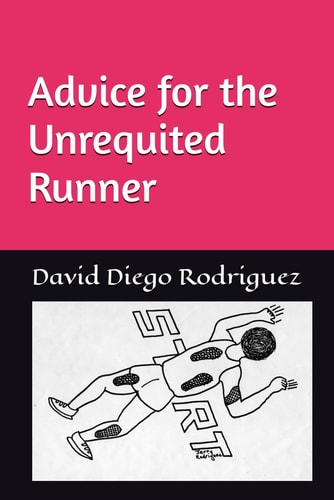 Advice for the Unrequited Runner