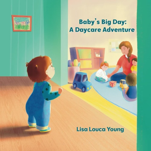 Baby's Big Day A Daycare Adventure