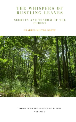 Whispers of the Rustling Leaves Secrets and Wisdom of the Forest