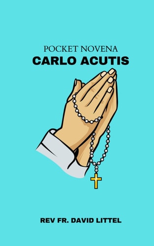 Carlo Acutis POCKET Novena