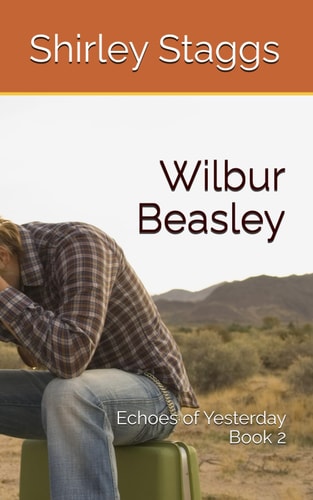 Wilbur Beasley Echoes of Yesterday Book 2
