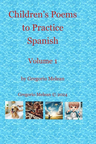 Children's Poems to Practice Spanish Volume 1