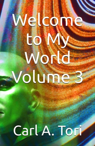 Welcome to My World Volume 3