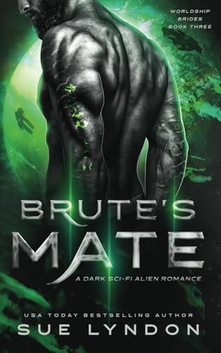 Brute's Mate A Dark Sci-Fi Alien Romance