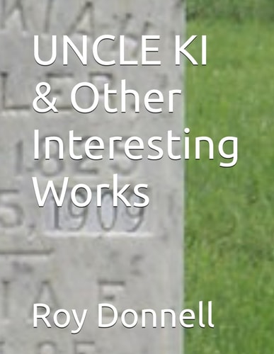 UNCLE KI & Other Interesting Works