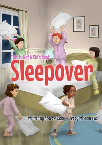 This Is Not A Kid's Book Sleepover