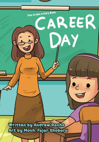 This Is Not A Kid's Book Career Day