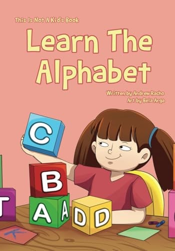 This Is Not A Kid's Book Learn The Alphabet