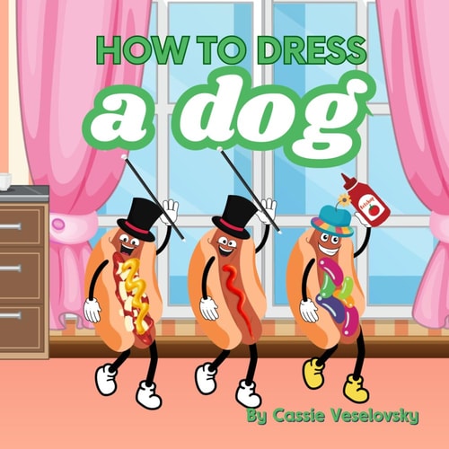 How to Dress a Dog