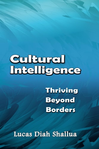 Cultural Intelligence Thriving Beyond Borders