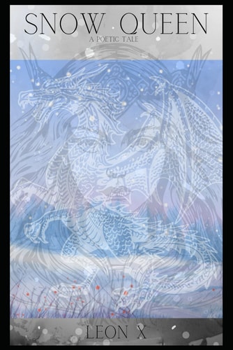 Snow Queen A Poetic Tale
