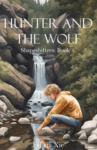 Hunter and the Wolf Shapeshifters: Book 1