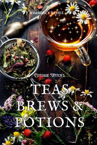 Cottage Witch's Teas Brews & Potions