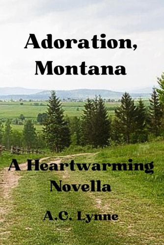 Adoration, Montana A Heartwarming Novella