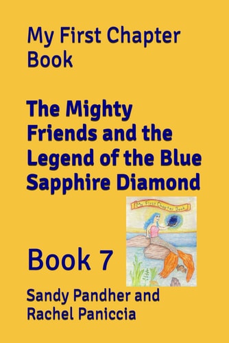 The Mighty Friends and the Legend of the Blue Sapphire Diamond