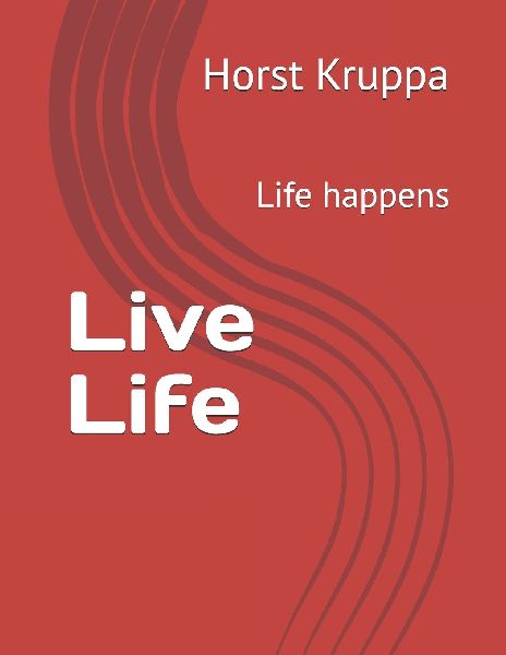 Live Life: Life happens
