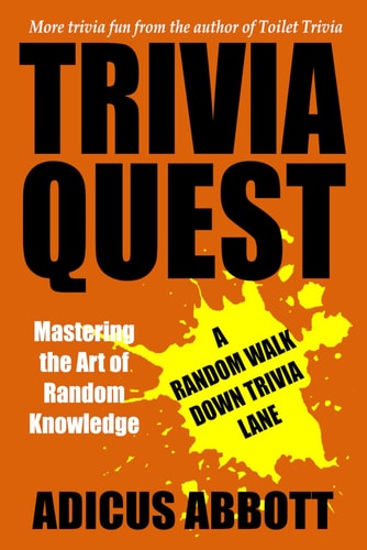 Trivia Quest Mastering the Art of Random Knowledge (A Random Walk Down Trivia Lane)