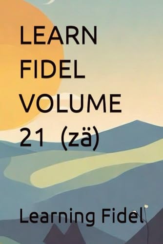 LEARN FIDEL VOLUME 21 ዘ (zä)