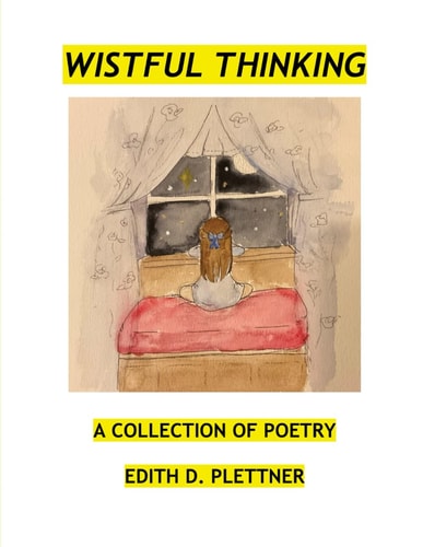 Wistful Thinking A Collection of Poetry