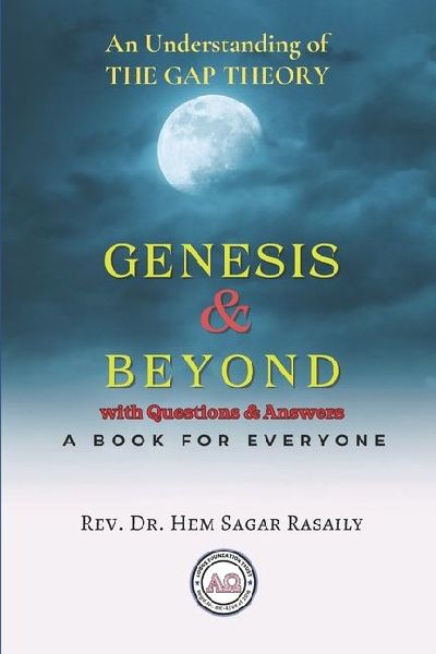GENESIS & BEYOND: An Understanding of The Gap Theory