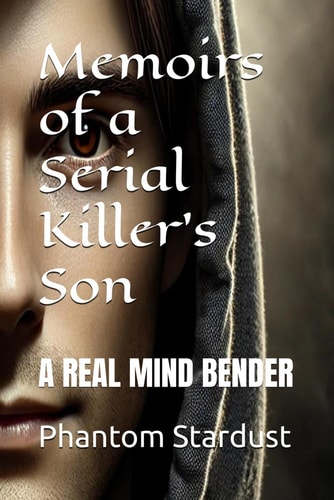 Memoirs of a Serial Killer's Son