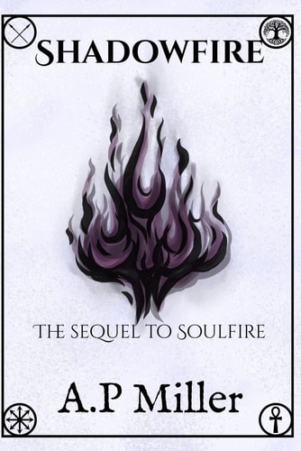 Shadowfire The Sequel to Soulfire