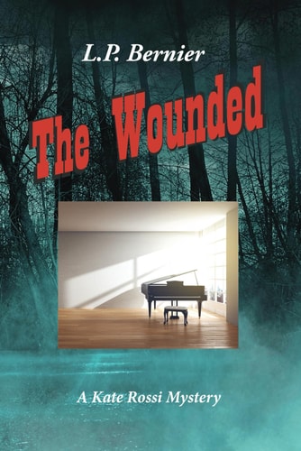 The Wounded A Kate Rossi Mystery