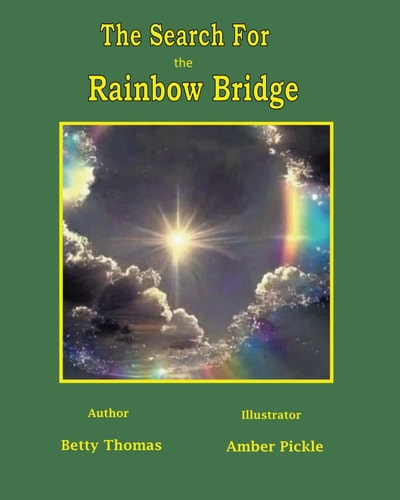 The Search for the Rainbow Bridge Lucky's Journey