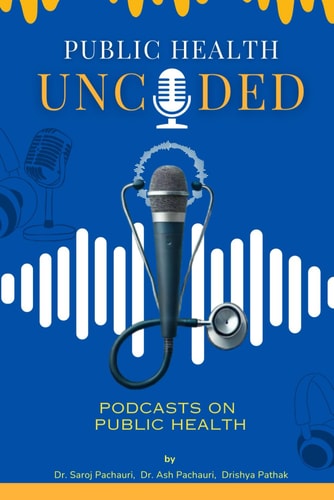 Public Health Uncoded Podcasts on Public Health