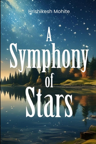 A Symphony of Stars A Tale of Love and Resilience