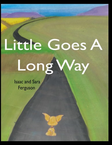 Little Goes A Long Way