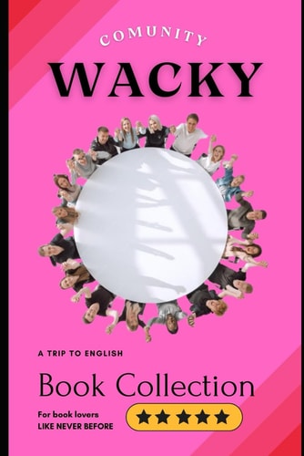 Wacky Community