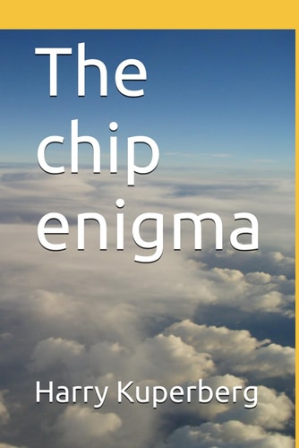 The Chip Enigma