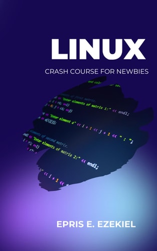Linux Crash Course for Newbies