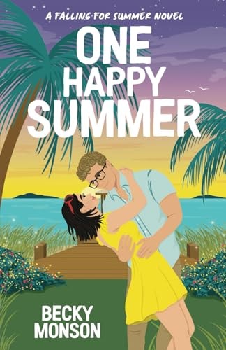 One Happy Summer A Celebrity Romantic Comedy