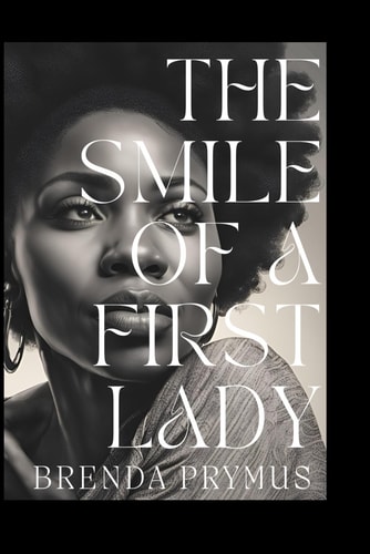 The Smile of A First Lady With the Pain Inside